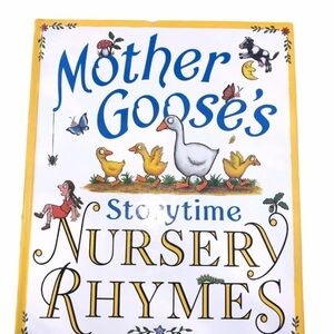Mother Goose’s Story-time Nursery Rhymes 2006 large hardback children’s book